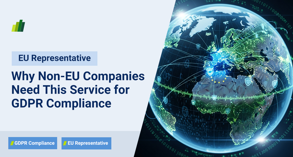 The Indispensable Role of an EU Representative: Why Non-EU Companies ...