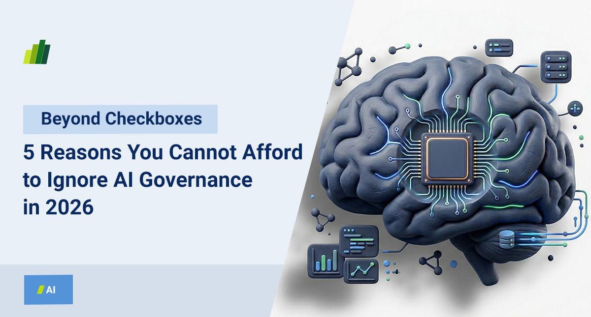 5 Reasons You Cannot Afford to Ignore AI Governance in 2026 - ComplianceRT